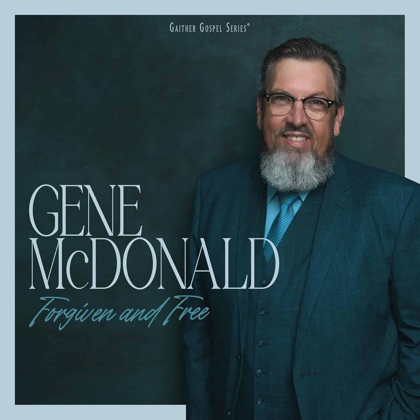 Gene McDonald / Forgiven and Free CD