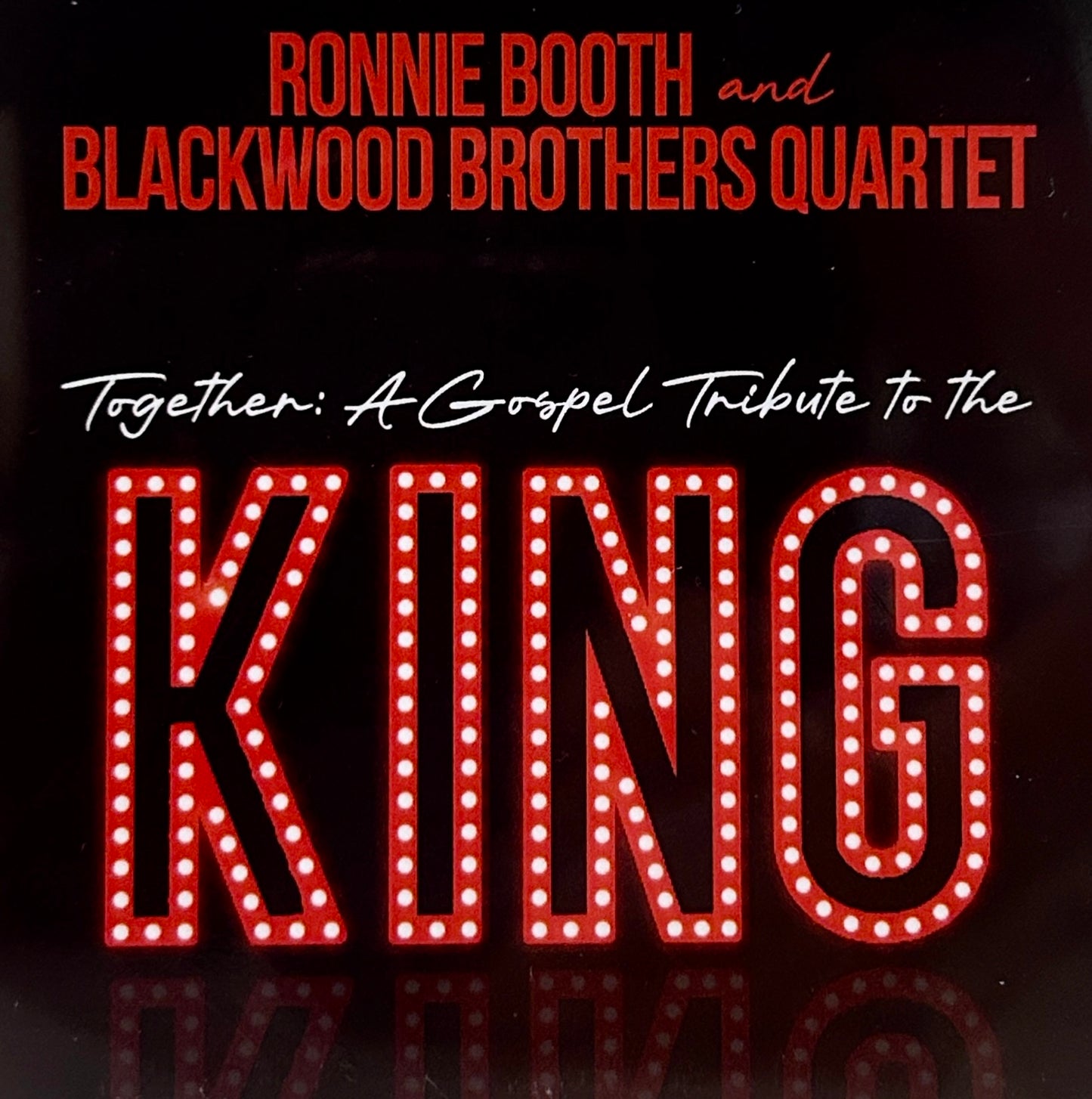 Ronnie Booth & The Blackwood Brothers Quartet / Together: A Gospel Tribute to the King CD