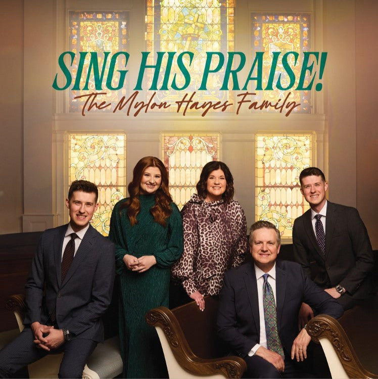 Mylon Hayes Family / Sing His Praise CD