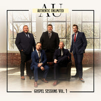 Authentic Unlimited / The Gospel Sessions, Vol. 1 CD