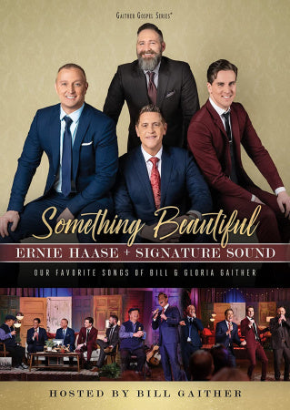 Ernie Haase & Signature Sound / Something Beautiful DVD