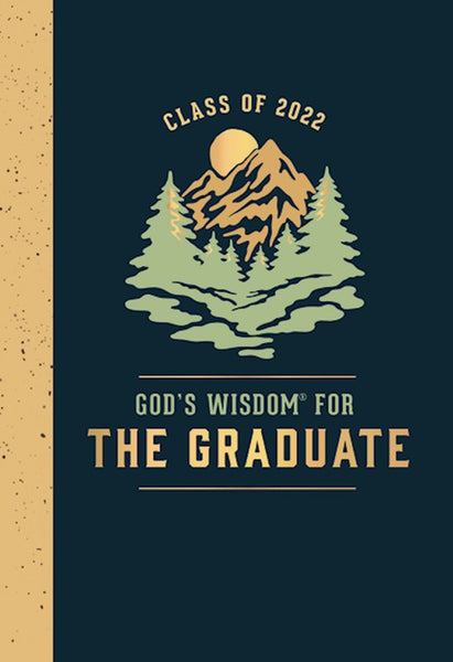 God's Wisdom For The Graduate: Class Of 2022 (NKJV) Devotional