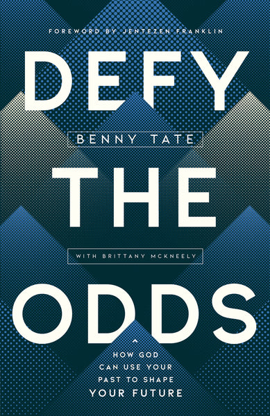 Benny Tate / Defy the Odds