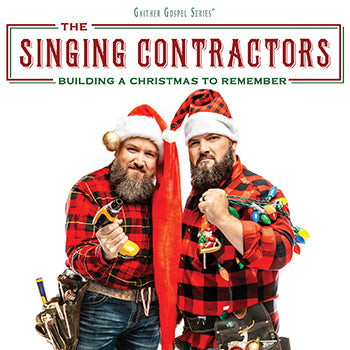 Singing Contractors / Building A Christmas To Remember CD