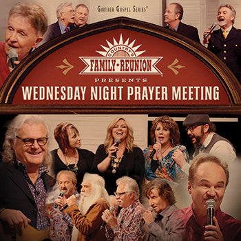 Country's Family Reunion: Wednesday Night Prayer Meeting CD