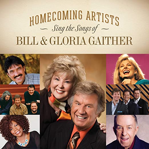 Gaither - Homecoming Artists Sing Songs Of Bill & Gloria Gaither Cd 