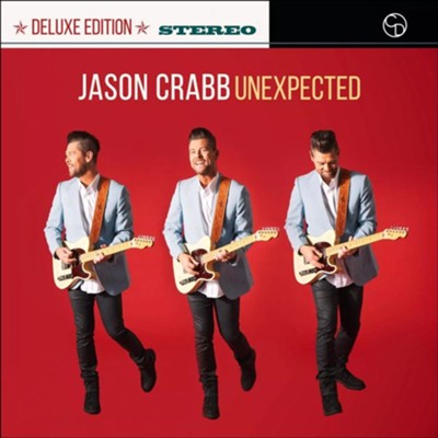 Jason Crabb / Unexpected Deluxe Edition CD