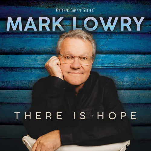 Mark Lowry / There Is Hope CD