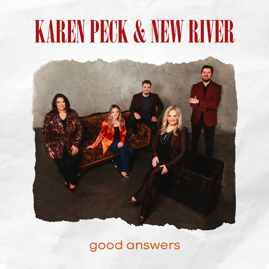 Karen Peck & New River / Good Answers CD