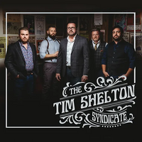 The Tim Shelton Syndicate / Self-Titled CD