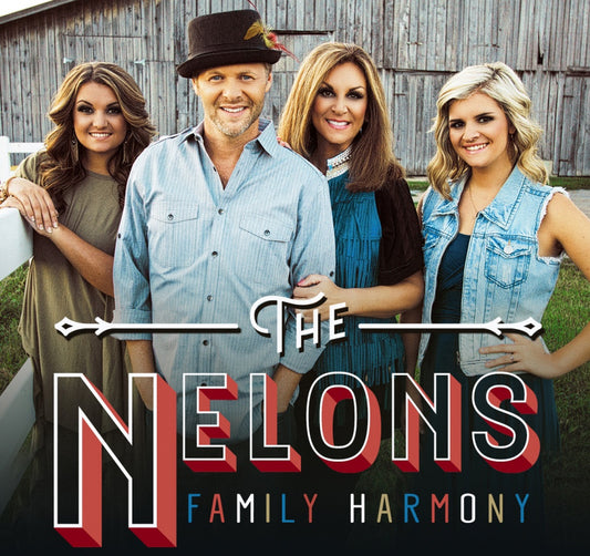 The Nelons / Family Harmony CD