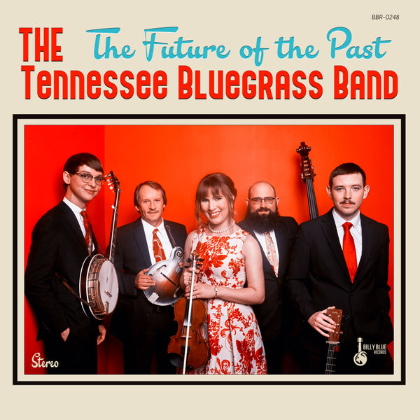 Tennessee Bluegrass Band / The Future of the Past CD