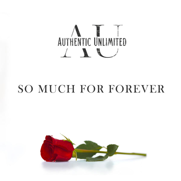 Authentic Unlimited / So Much For Forever CD