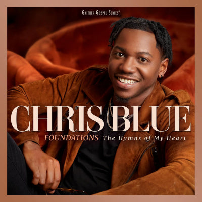 Chris Blue / Foundations: The Hymns of My Heart CD