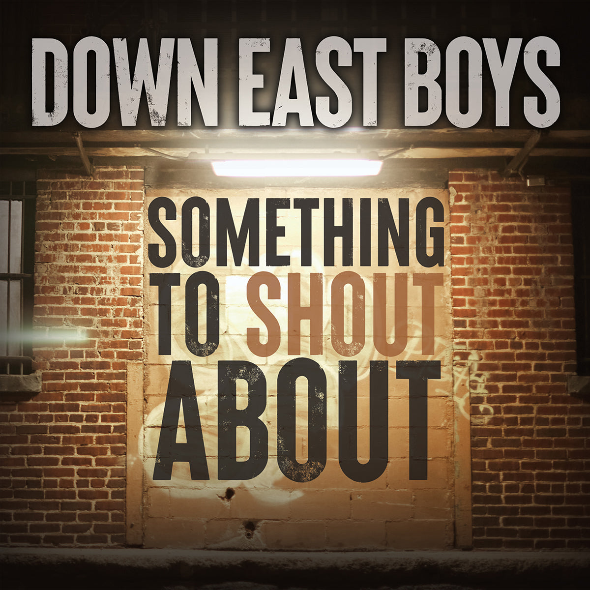 Down East Boys / Something To Shout About CD