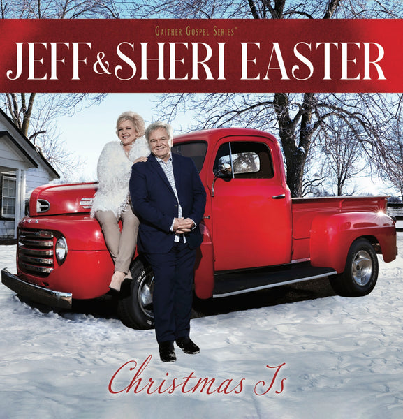 Jeff & Sheri Easter / Christmas Is CD