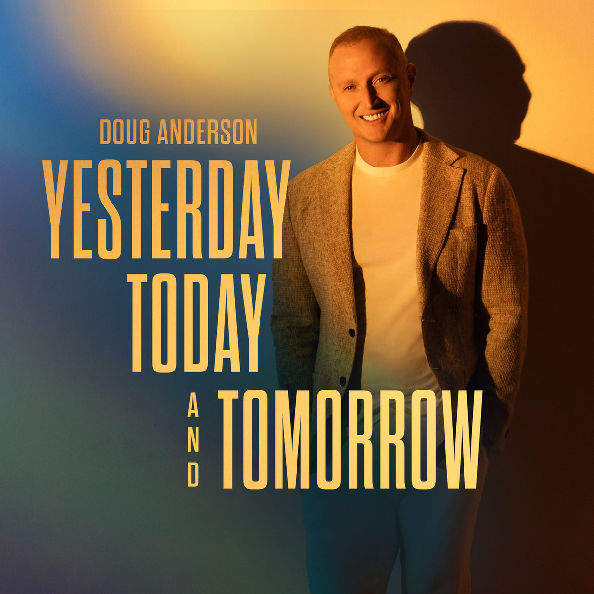 Doug Anderson / Yesterday, Today and Tomorrow CD