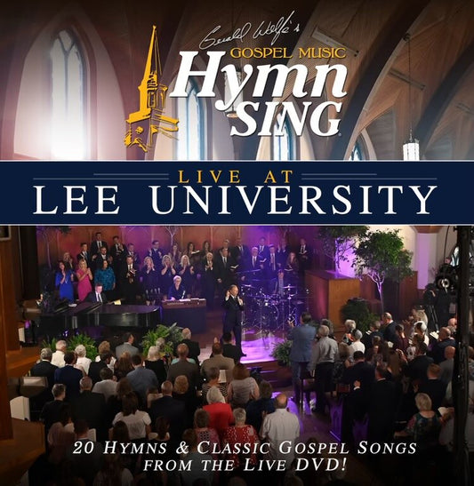 GERALD WOLFE'S GOSPEL MUSIC HYMN SING LIVE AT LEE UNIVERSITY CD