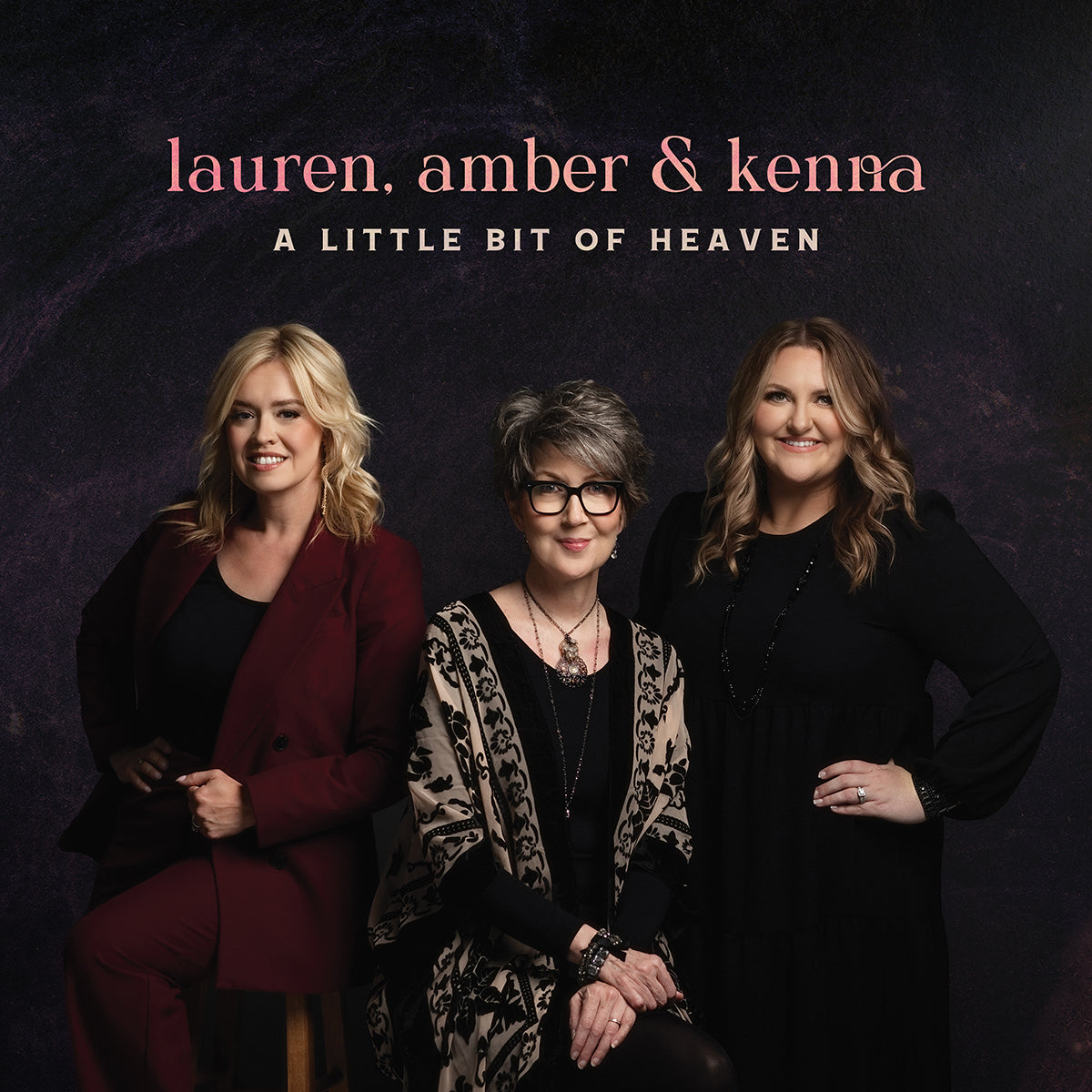 Lauren, Amber & Kenna / A Little Bit of Heaven CD