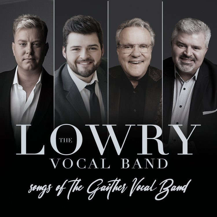 Lowry Vocal Band / Songs of the Gaither Vocal Band CD