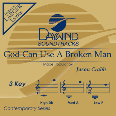 God Can Use A Broken Man by Jason Crabb CD