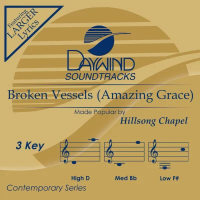 Broken Vessels (Amazing Grace) by Hillsong Chapel CD