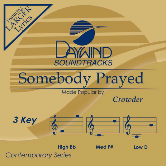 Somebody Prayed by Crowder CD