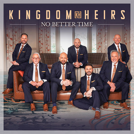 Kingdom Heirs / No Better Time CD