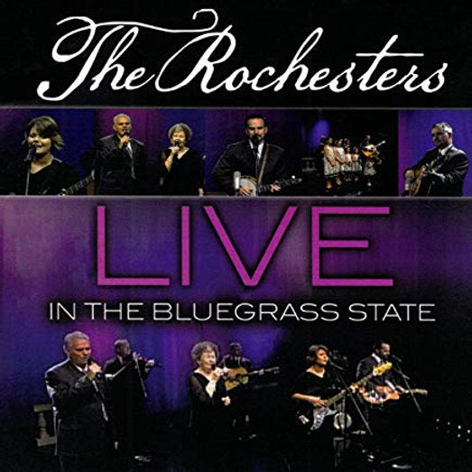ROCHESTERS / LIVE IN THE BLUEGRASS STATE CD