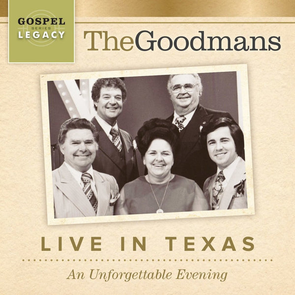 Goodmans / Live in Texas: An Unforgettable Evening CD