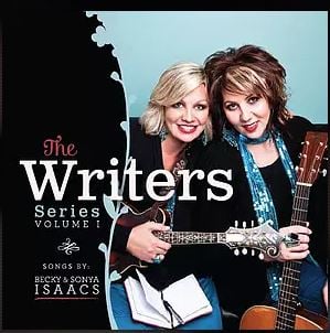 Becky & Sonya Isaacs / The Writer Series: Volume 1 CD