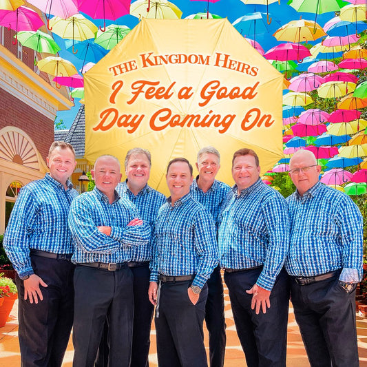 Kingdom Heirs / I Feel a Good Day Coming On CD