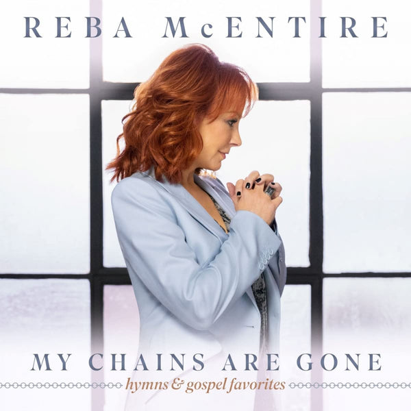 Reba McEntire / My Chains Are Gone: Hymns and Gospel Favorites CD