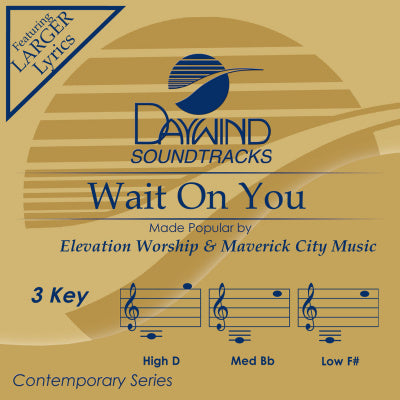 Wait on You by Elevation Worship (feat. Maverick City Music) CD