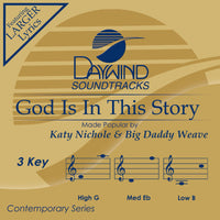 God is in the Story by Katy Nichole & Big Daddy Weave CD