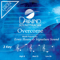 Overcome by Ernie Haase & Signature Sound CD
