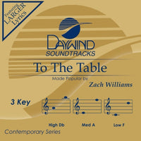 To The Table by Zach Williams CD