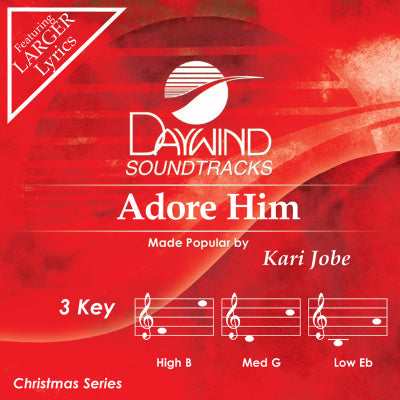 Adore Him by Kari Jobe CD