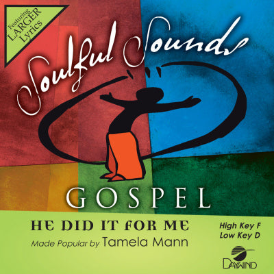 He Did It For Me by Tamela Mann CD