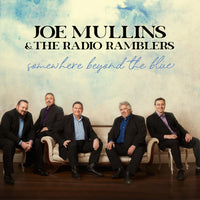 Joe Mullins & The Radio Ramblers / Somewhere Beyond The Blue CD