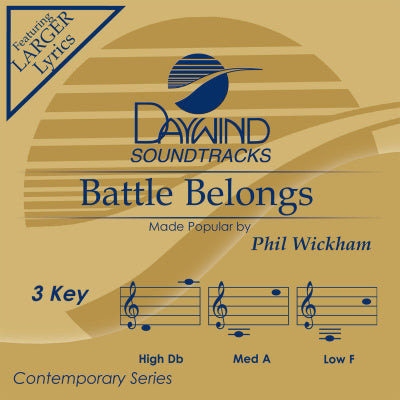 Battle Belongs by Phil Wickham CD