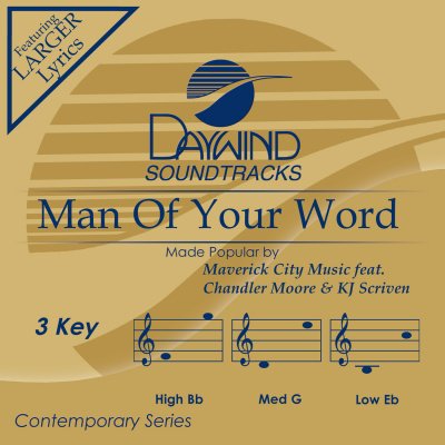 Man of Your Word by Maverick City Music (feat. Changler Moore & KJ Scriven) CD