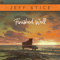Jeff Stice / Finished Well CD