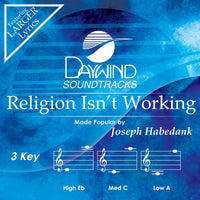 Religion Isn't Working by Joseph Habedank CD