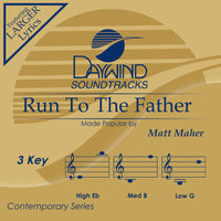 Run To The Father by Matt Maher CD