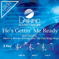 He's Getting Me Ready by Darin & Brooke Aldridge (feat. Oak Ridge Boys) CD
