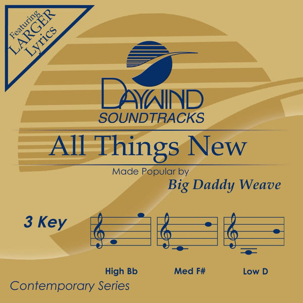 All Things New by Big Daddy Weave CD