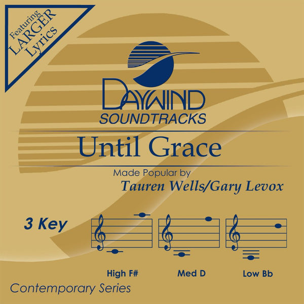 Until Grace by Tauren Wells (feat. Gary Levox) CD