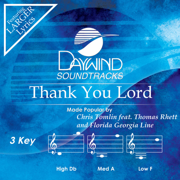 Thank You Lord by Chris Tomlin (feat Thomas Rhett and Florida Georgia Line) CD