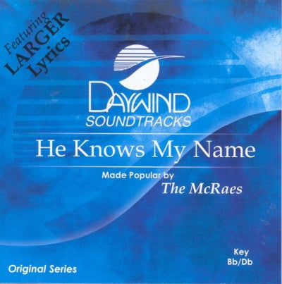 He Knows My Name by McRaes CD